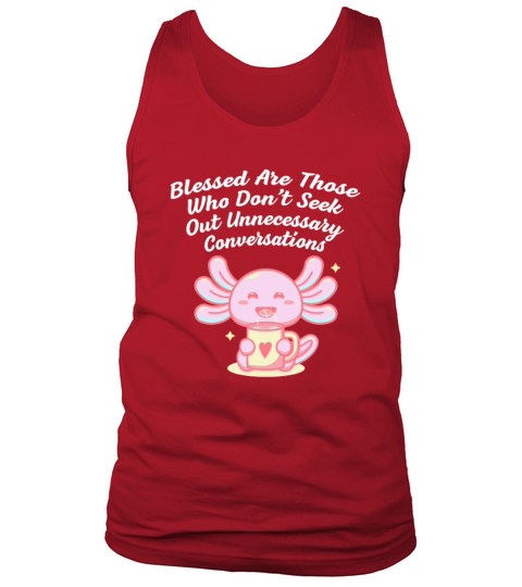Seek Unnecessary Conversations Introvert Sarcastic Tank Top Unisex