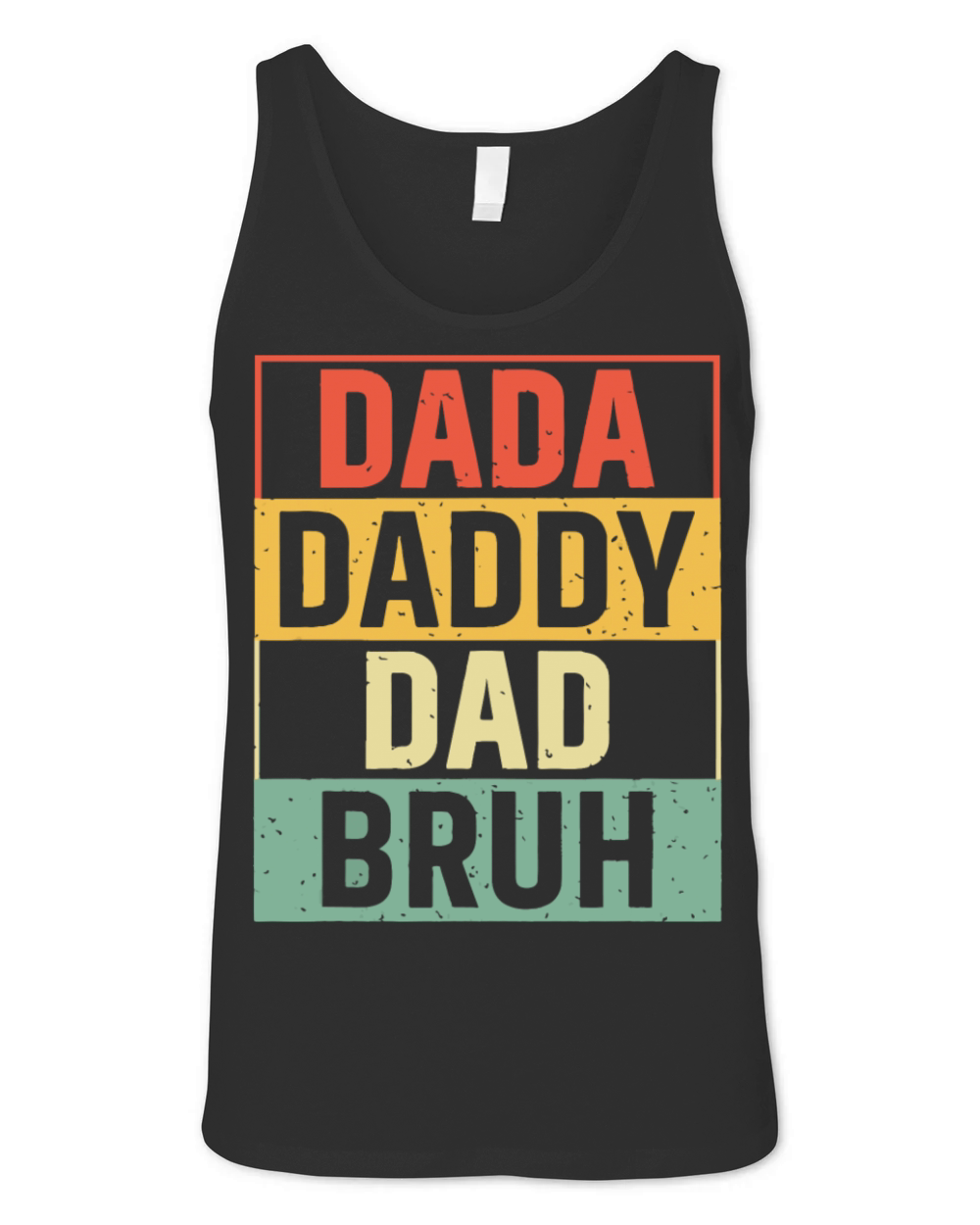 Dada Daddy Dad Bruh Fathers Day Vintage Father Unisex Jersey Tank