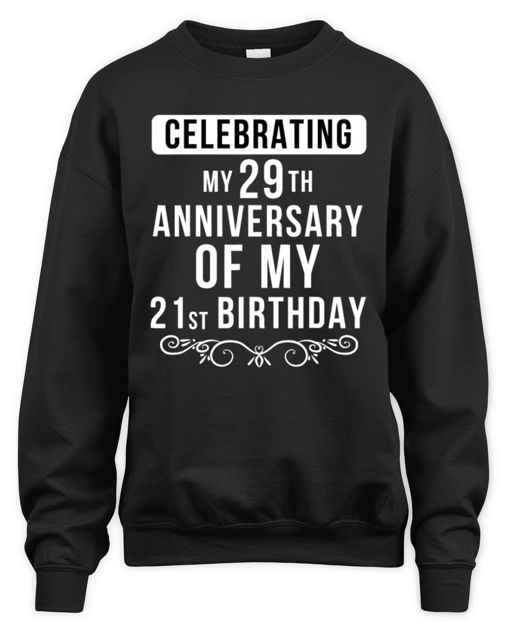 Funny Gift For 50 Year Old 50th Birthday Unisex Premium Crewneck Sweatshirt