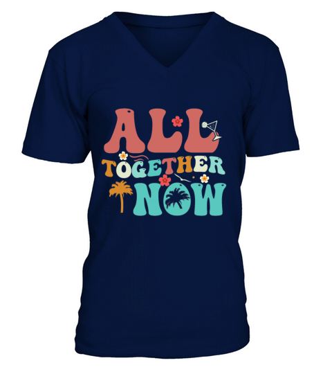 All Together Now Summer 2023 Design V-Neck T-shirt