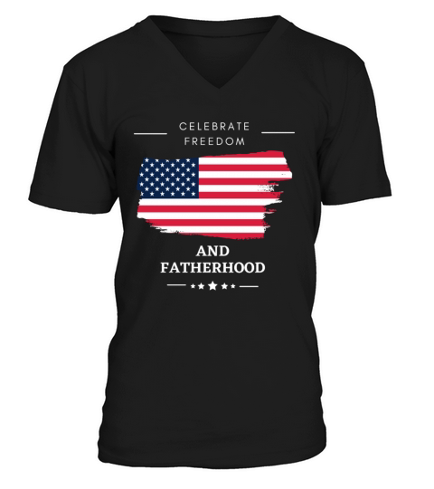 Celebrate Freedom and Fatherhood with flag America V-Neck T-shirt