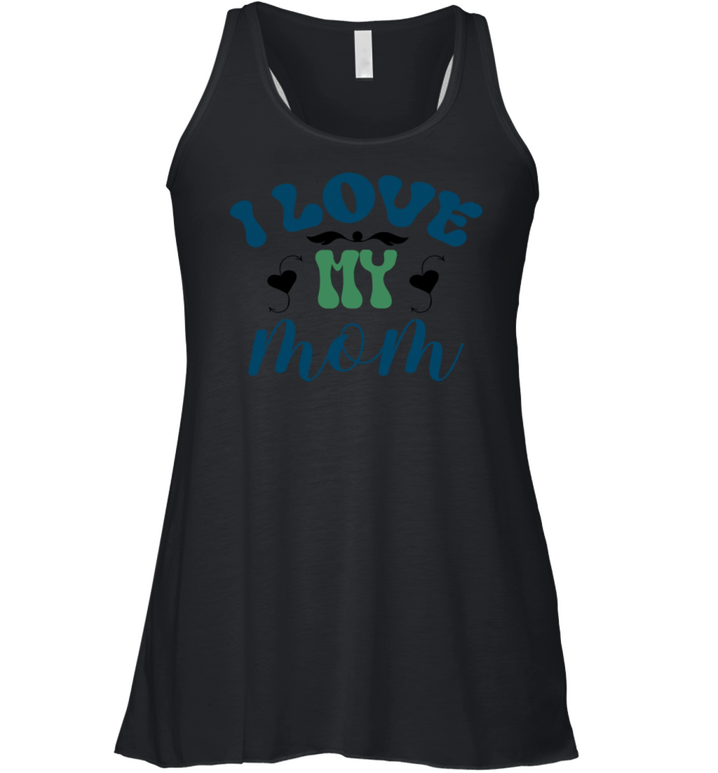 I love my mom Women's Flowy Tank Top