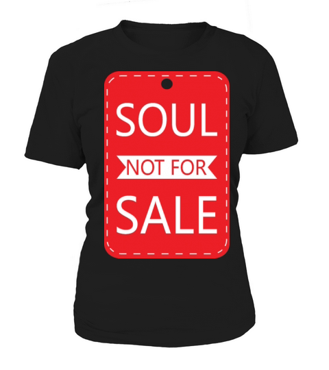 Soul Not For Sale Price Tag Women's T-Shirt