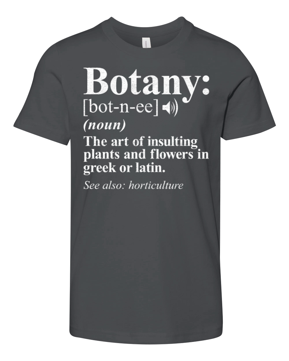 Botany Definition Meme Funny Botanist Gift Youth Unisex Jersey Tee
