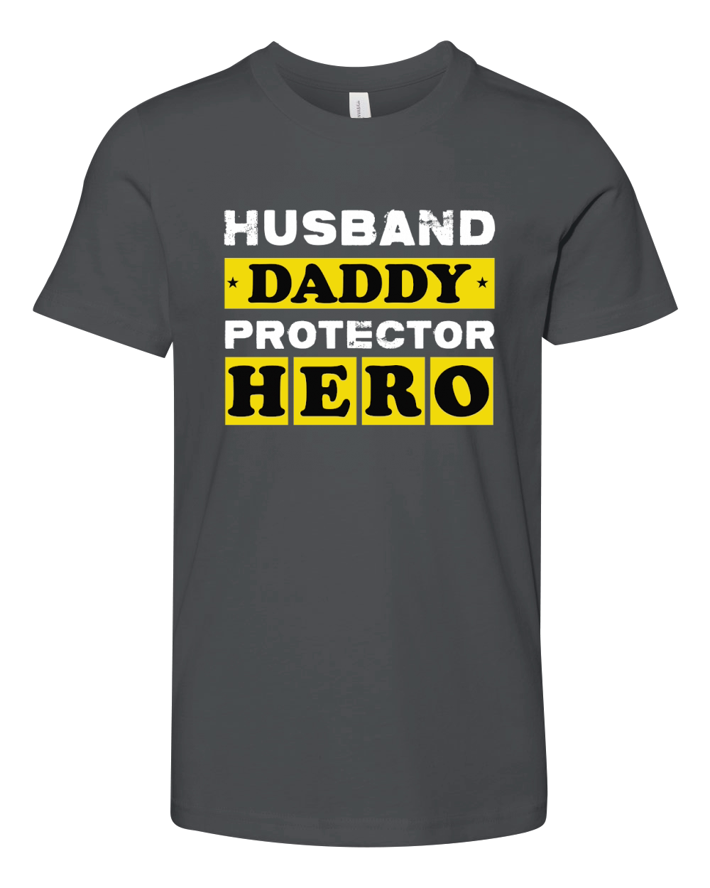 HUSBAND DADDY PROTECTOR HERO Youth Unisex Jersey Tee