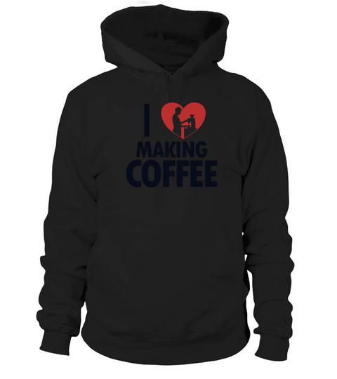 I love making Coffee Queen Latte Art Barista Hoodie Unisex