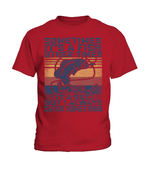 Funny Fishing Shirt Sometimes Its A Fish Bass Dad Kids T-Shirt