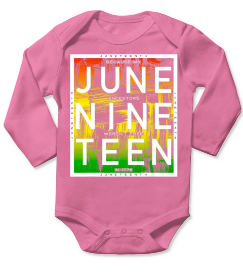 Juneteenth June Nine Teen Black History Vintage Long Sleeve Baby One-Piece