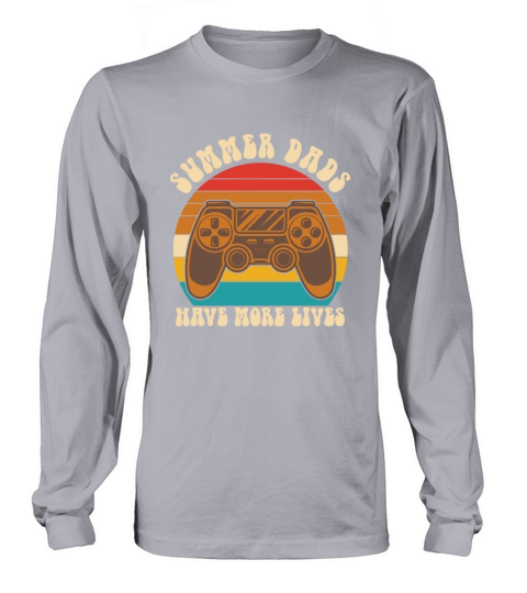 Summer Dads Have More Lives Vintage Gamer Long sleeved Unisex