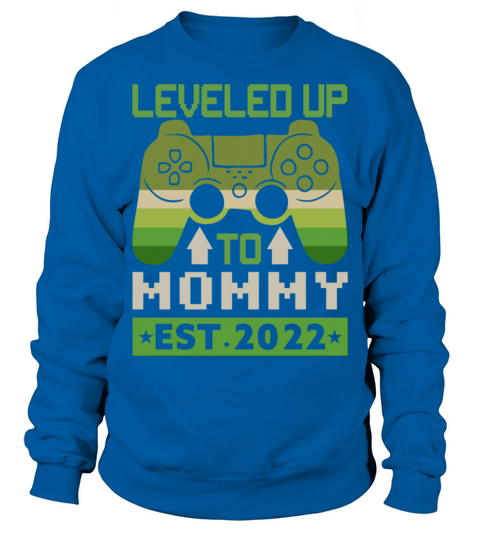 Funny Leveled Up To Mom 2022 - Vintage Promoted To Sweatshirt Unisex