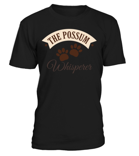 The Possum Whisperer Animal Cute Marsupial Paws T-Shirt Unisex