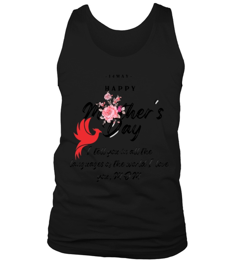 happy mother day my love Tank Top Unisex