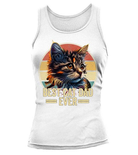 Best Cat Dad Ever Vintage Funny Cat Fathers Day Tank top Woman