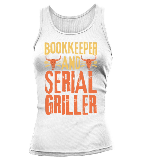 Bookkeeper and Serial Griller Tank top Woman