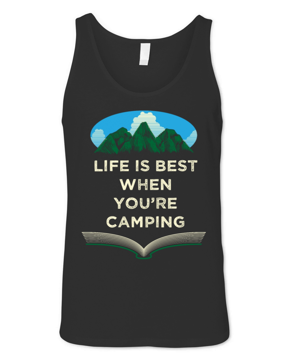 Life Is Best When Camping Positivity Camper Positi Unisex Jersey Tank