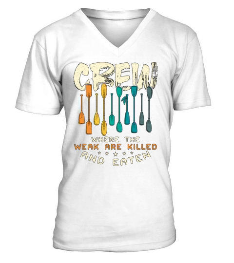 Rowing Crew Where The Weak Are Oarsmen Boat Rower V-Neck T-shirt