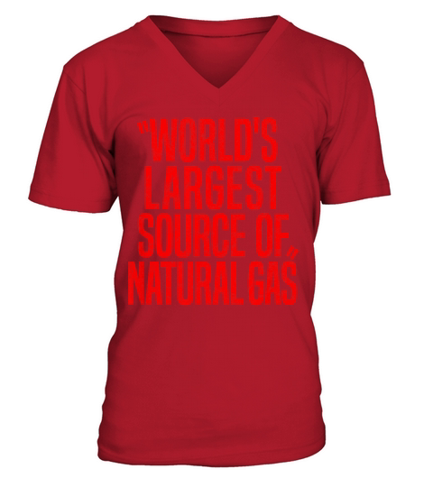 WORLDS LARGEST SOURCE OF NATURAL GAS fart humor V-Neck T-shirt