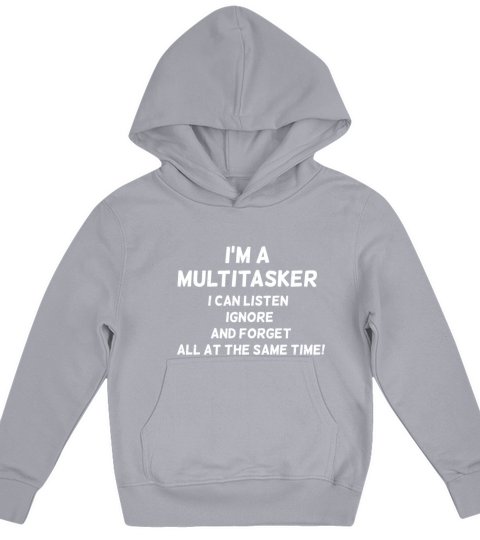 Im A MULTITASKER I CAN LISTEN Kids Hoodie