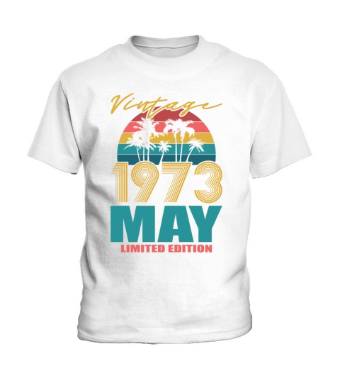 50th birthday may 1973 vintage 1973 Kids T-Shirt