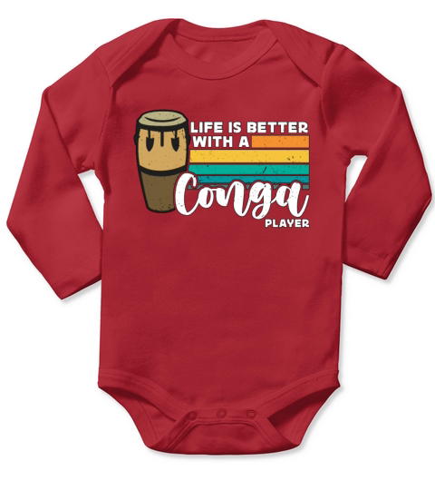 Conga Life Is Better With Retro Musical Instrument Long Sleeve Baby One-Piece
