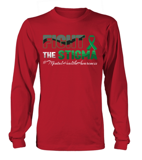 Fight Stigma Mental Health Awareness Month Green Long sleeved Unisex