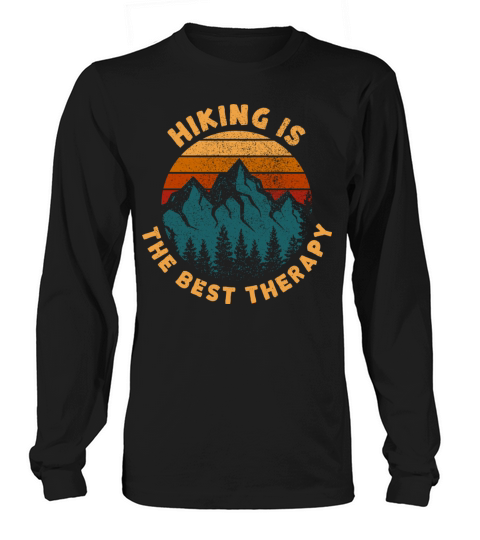 Retro Vintage Sunset Hiking Is The Best Therapy Long sleeved Unisex