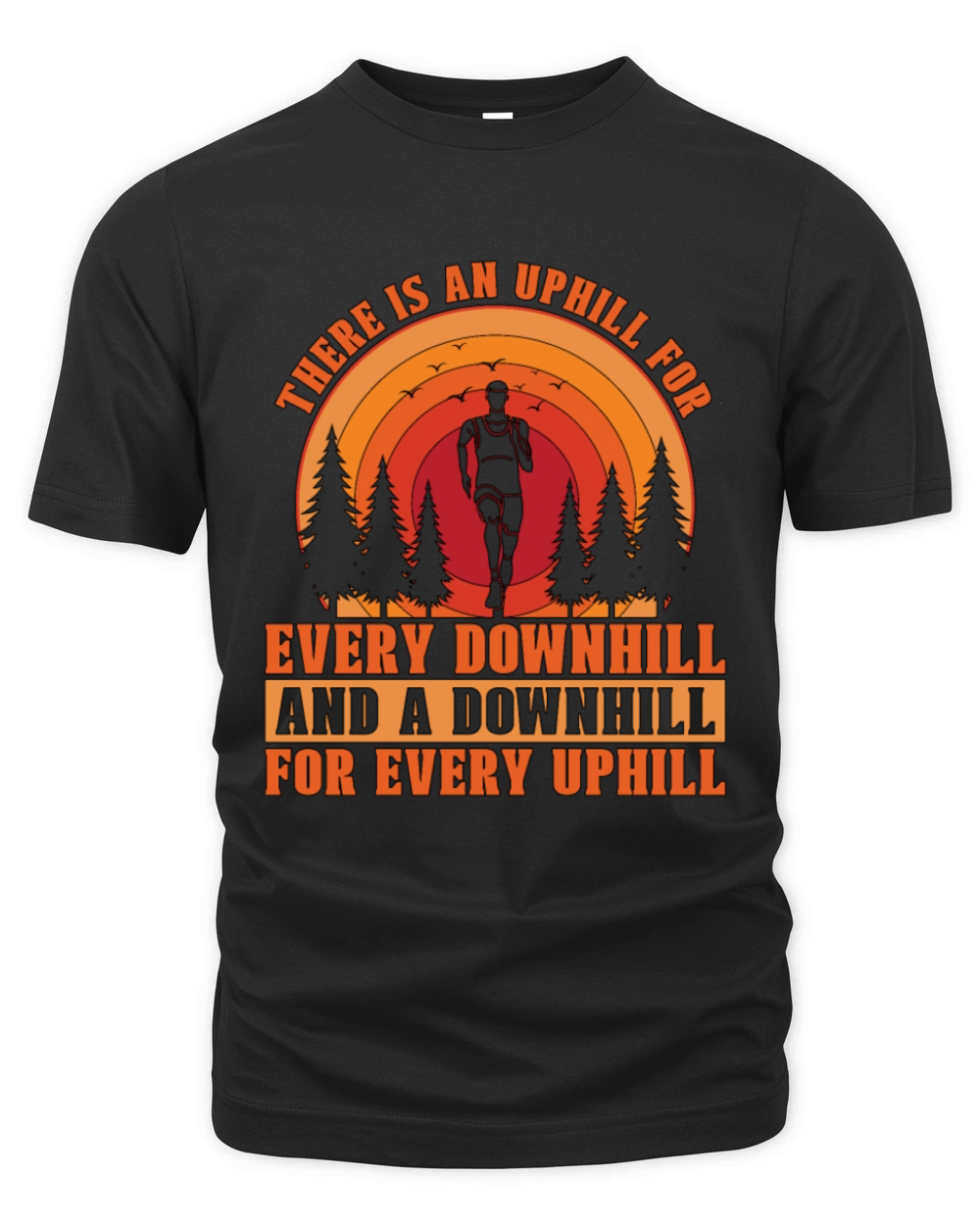 Trail Running There Is An Uphill For Trail Race Organic Unisex T-shirt