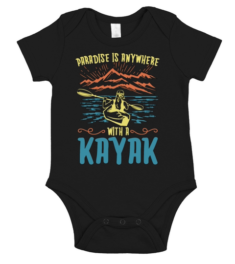 Kayaking Paradise Is Anywhere Canoeing Kayak Lover Short Sleeve Baby One-Piece