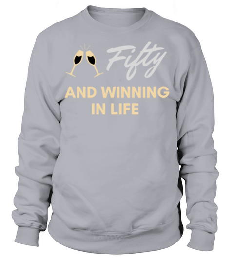 50th Birthday Wine Funny Sweatshirt Unisex