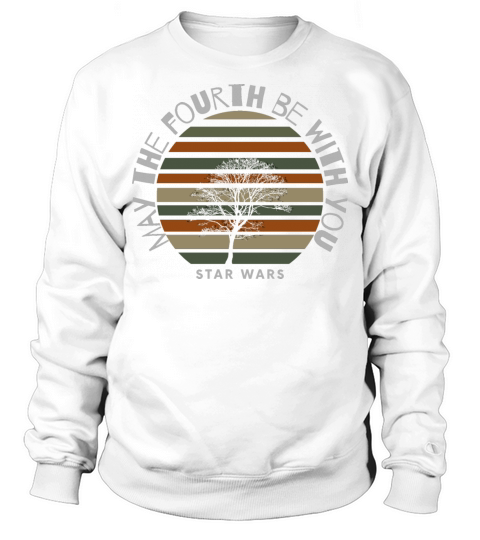 star wars may the fourth be with you Sweatshirt Unisex