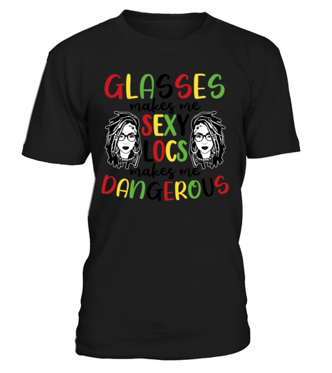Its the Locs For Me - Afro Hair Black American T-Shirt Unisex