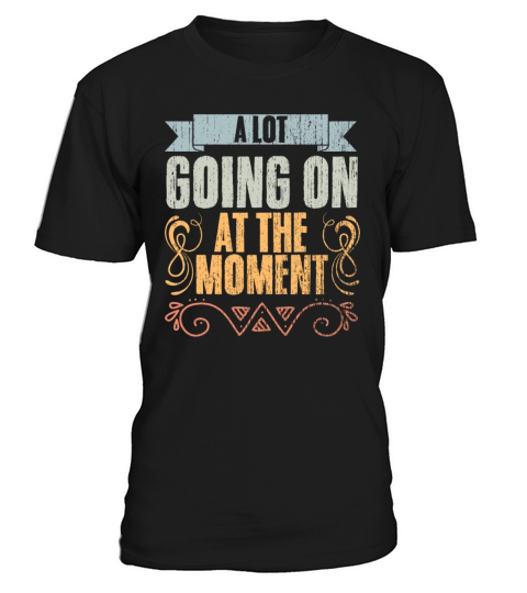 Vintage A Lot Going On At The Moment Introvert T-Shirt Unisex