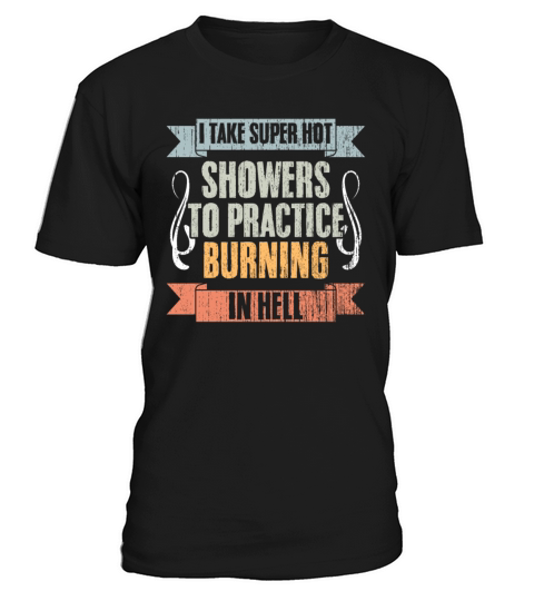 Vintage I Take Super Hot Showers To Practice T-Shirt Unisex