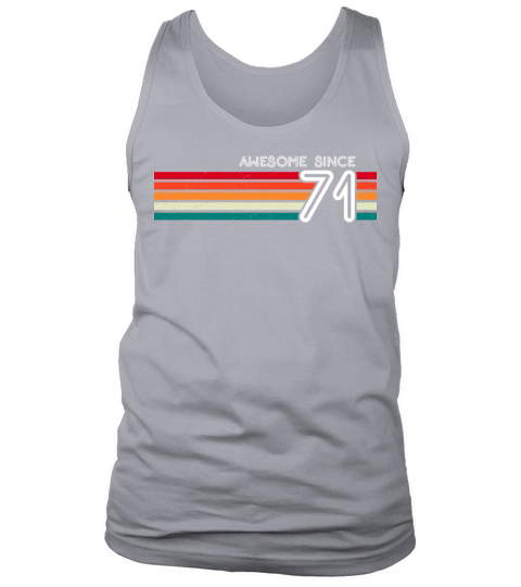 Awesome Since 1971 52nd Birthday Gifts 52 Years Tank Top Unisex