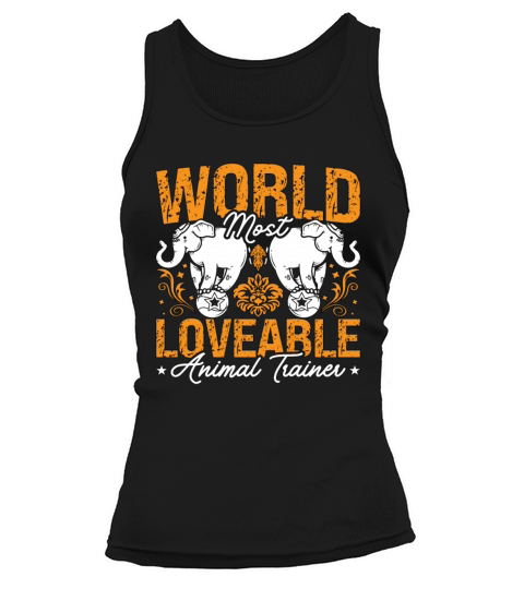 Animal Trainer Worlds Most Loveable Animal Rescue Tank top Woman