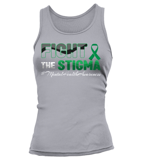 Fight Stigma Mental Health Awareness Month Green Tank top Woman