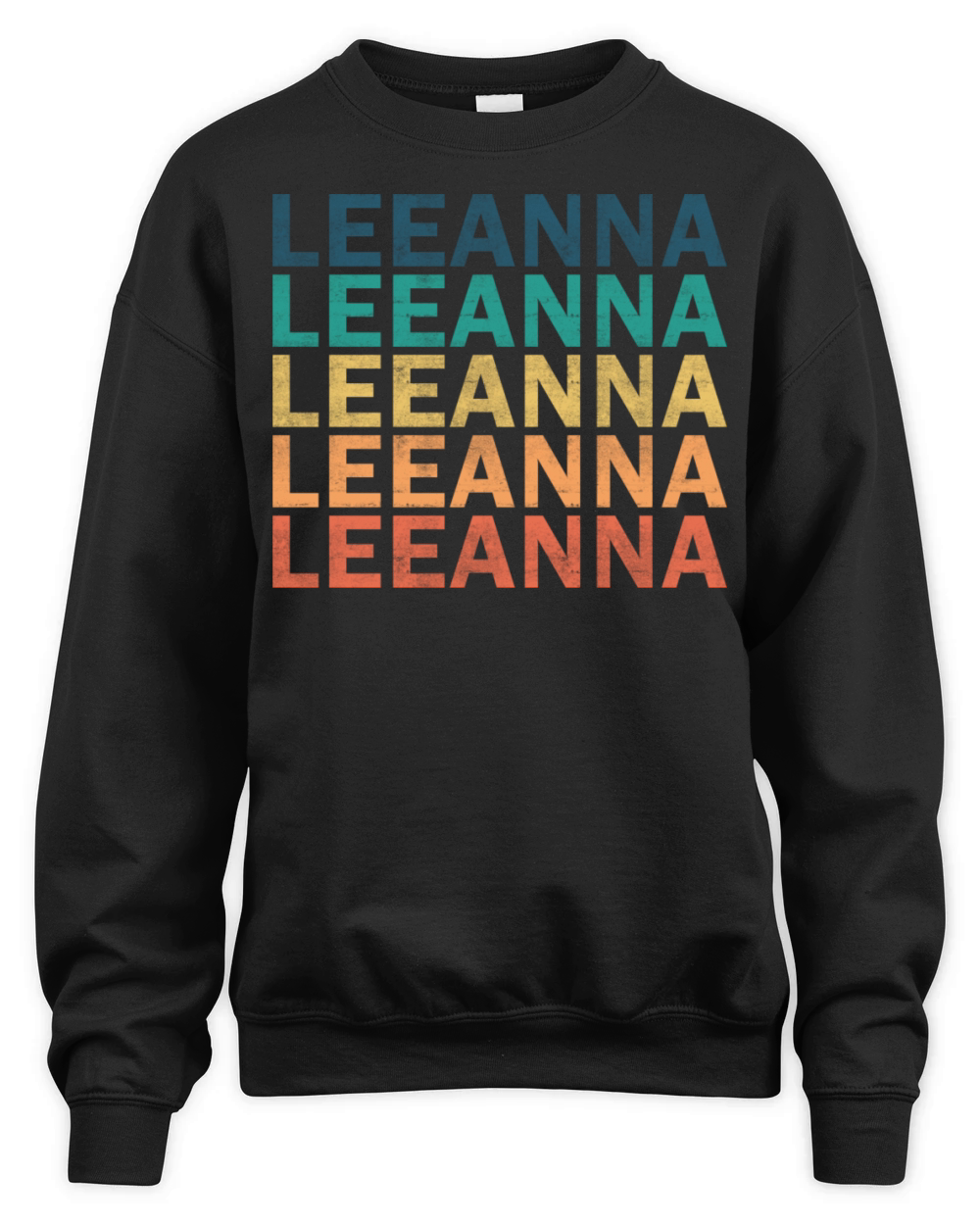 Leeanna Name T Shirt - Leeanna Vintage Retro Name Unisex Premium Crewneck Sweatshirt