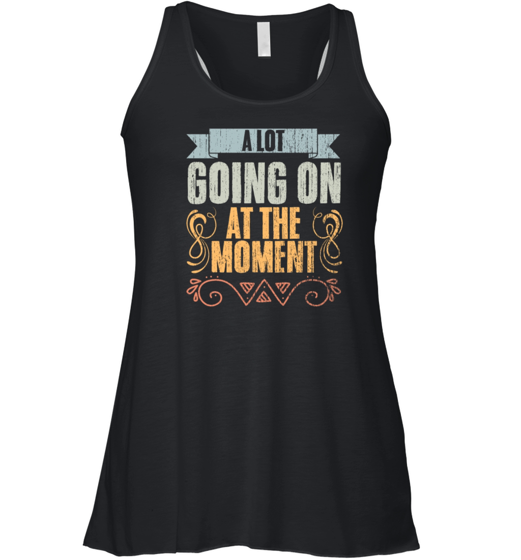 Vintage A Lot Going On At The Moment Introvert Women's Flowy Tank Top