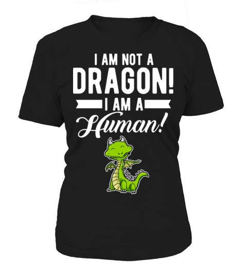 Funny Quote Dragon Saying Humorous Present For Men Women's T-Shirt