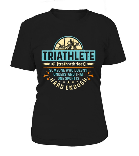 Triathlon Triathlete Someone Who Doesnt Training Women's T-Shirt