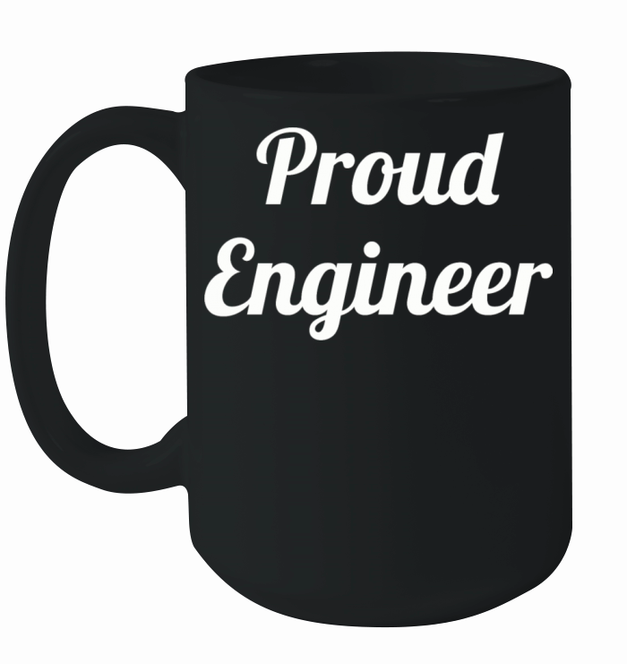 Proud Engineer Ceramic Mug