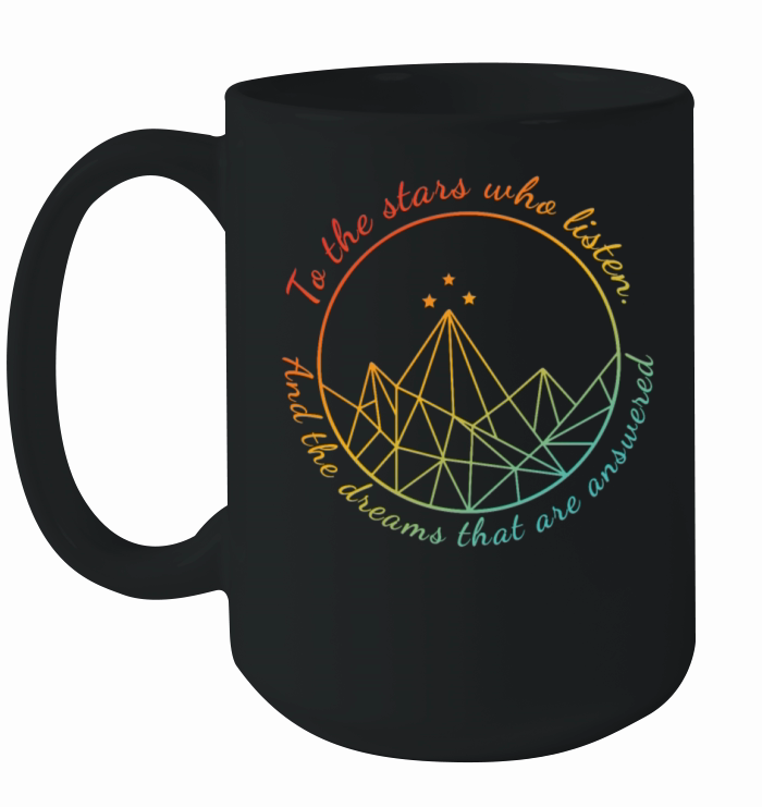 To the stars who listen Ceramic Mug