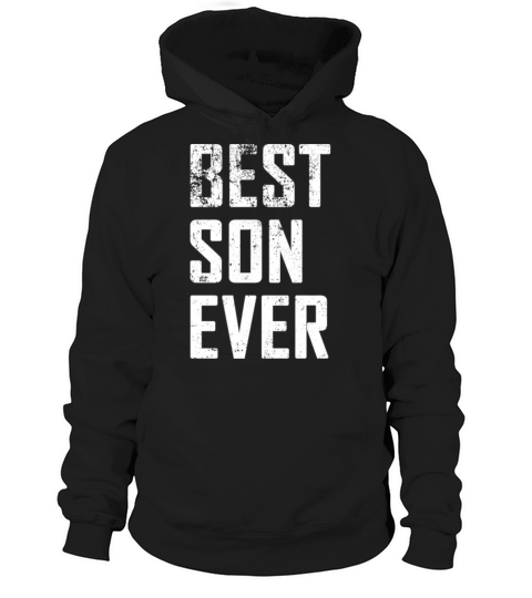 Best Son Ever Funny Vintage Father Day Hoodie Unisex