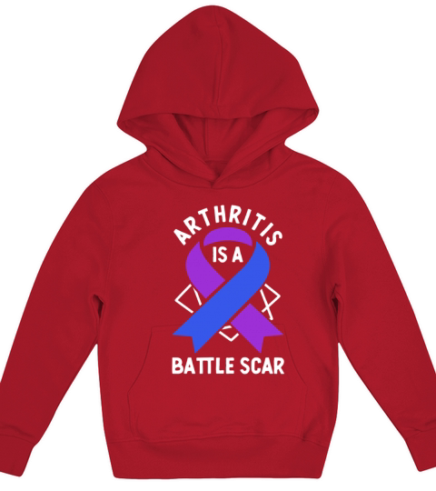 Arthritis Is A Battle Scar Rheumatoid Arthritis Kids Hoodie