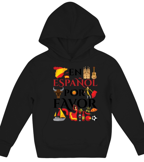 Cute En Espanol Por Favor Spanish Teacher Kids Hoodie