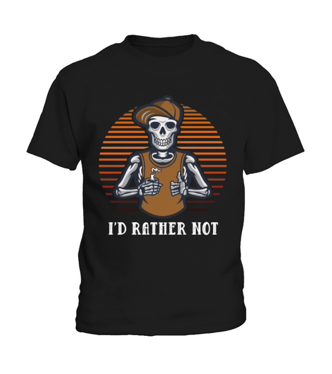 Id Rather Not Funny Introvert Humor Antisocial Sar Kids T-Shirt