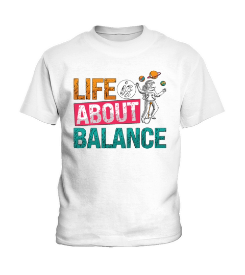 Unicycle Life Is About Balance Cyclist Unicyclist Kids T-Shirt