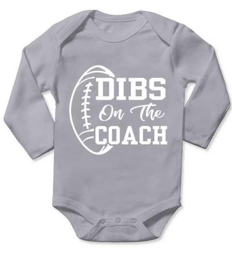 Dibs On The Coach Funny Football Vintage Coaching Long Sleeve Baby One-Piece