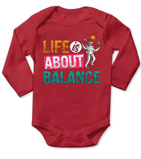 Unicycle Life Is About Balance Cyclist Unicyclist Long Sleeve Baby One-Piece