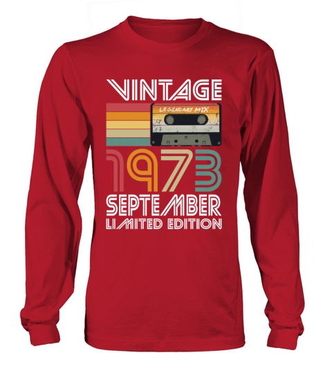 50th birthday september 1973 vintage 1973 Long sleeved Unisex